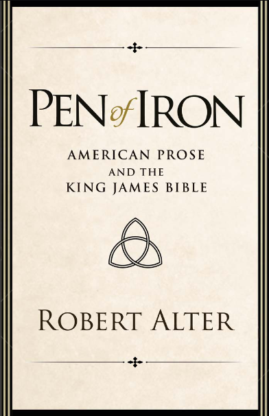 Pen of Iron: American Prose and the King James Bible